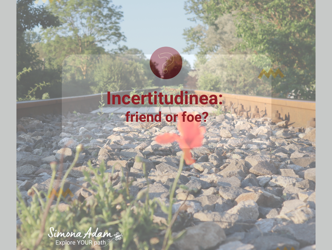 Incertitudinea: friend or foe?